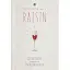 Raisin: 100 великих натуральних емоційних вин - Ґійом Ларош - мініатюра 1