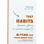 Tiny Habits. Крихітні звички, які змінюють життя - Браян Джефрі Фоґґ - мініатюра 1