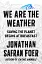 We are the Weather. Saving the Planet Begins at Breakfast - мініатюра 1