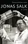 Jonas Salk. A Life - миниатюра 1