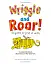 Wriggle and Roar - мініатюра 3
