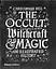 Occult, Witchcraft and Magic. An Illustrated History - миниатюра 1