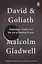 David and Goliath. Underdogs, Misfits and the Art of Battling Giants - миниатюра 1