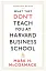 What They Don't Teach You at Harvard Business School - мініатюра 1