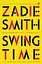 Swing Time - Зеди Смит - миниатюра 1