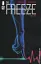 Freeze (2018 Image) #1A - мініатюра 1