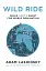 Wild Ride. Inside Uber's Quest for World Domination - мініатюра 1