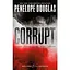 Corrupt - Пенелопа Дуглас - миниатюра 1