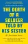 The Death of a Soldier Told by His Sister - мініатюра 1