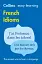 Collins Easy Learning. French Idioms - мініатюра 1