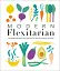 Modern Flexitarian. Veg-based Recipes you can Flex to add Fish, Meat, or Dairy - миниатюра 1