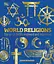 World Religions. The Great Faiths Explored and Explained - миниатюра 1