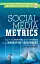 Social Media Metrics: How To Measure And Optimize Your Marketing Investment - миниатюра 1