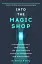 Into the Magic Shop: A Neurosurgeon's True Story of the Life-changing Magic of Compassion and Mindfulness - мініатюра 1