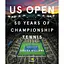 US Open: 50 Years of Championship Tennis - мініатюра 1
