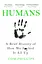 Humans: A Brief History of How We F*cked It All Up - Том Філліпс - мініатюра 1