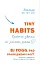 Tiny Habits. Крихітні звички, які змінюють життя - миниатюра 1