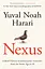 Nexus: A Brief History of Information Networks from the Stone Age to AI - Ювал Ной Харари - миниатюра 1