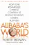 Alibaba's World. How a Remarkable Chinese Company is Changing the Face of Global Business - миниатюра 1
