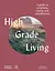 High Grade Living. A guide to creativity, clarity and mindfulness - мініатюра 2