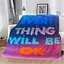 Плед плюшевий 3D мотиваційний Every Thing Will Be Ok 160х200 см - мініатюра 1