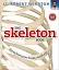 The Skeleton Book. Get to Know Your Bones, Inside Out - мініатюра 1