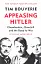 Appeasing Hitler. Chamberlain, Churchill and the Road to War - мініатюра 1