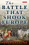 The Battle That Shook Europe - мініатюра 1