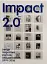 Impact 2.0. Design magazines, journals and periodicals (1974–2016) - мініатюра 1