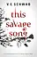 This Savage Song - Виктория Элизабет Шваб - миниатюра 1