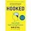 Hooked: How to Build Habit-Forming Products - Нір Еяль - мініатюра 1