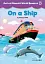 Oxford Phonics World. Level 4. Reader: On a Ship - миниатюра 1