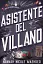 Asistente del villano (Spanish Edition) - мініатюра 1