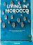 Living in Morocco. 40th Edition - миниатюра 1