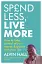 Spend Less, Live More - миниатюра 1