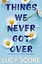 Things We Never Got Over - Люси Скор - миниатюра 1