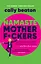 Namaste Motherf*ckers: A modern manifesto for keeping cool when you’re a hot mess - мініатюра 1